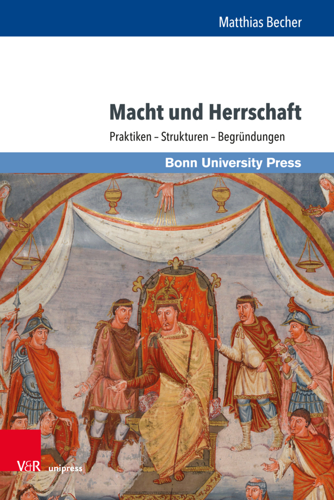 Cover: 9783847109686 | Macht und Herrschaft | Praktiken - Strukturen - Begründungen | Becher