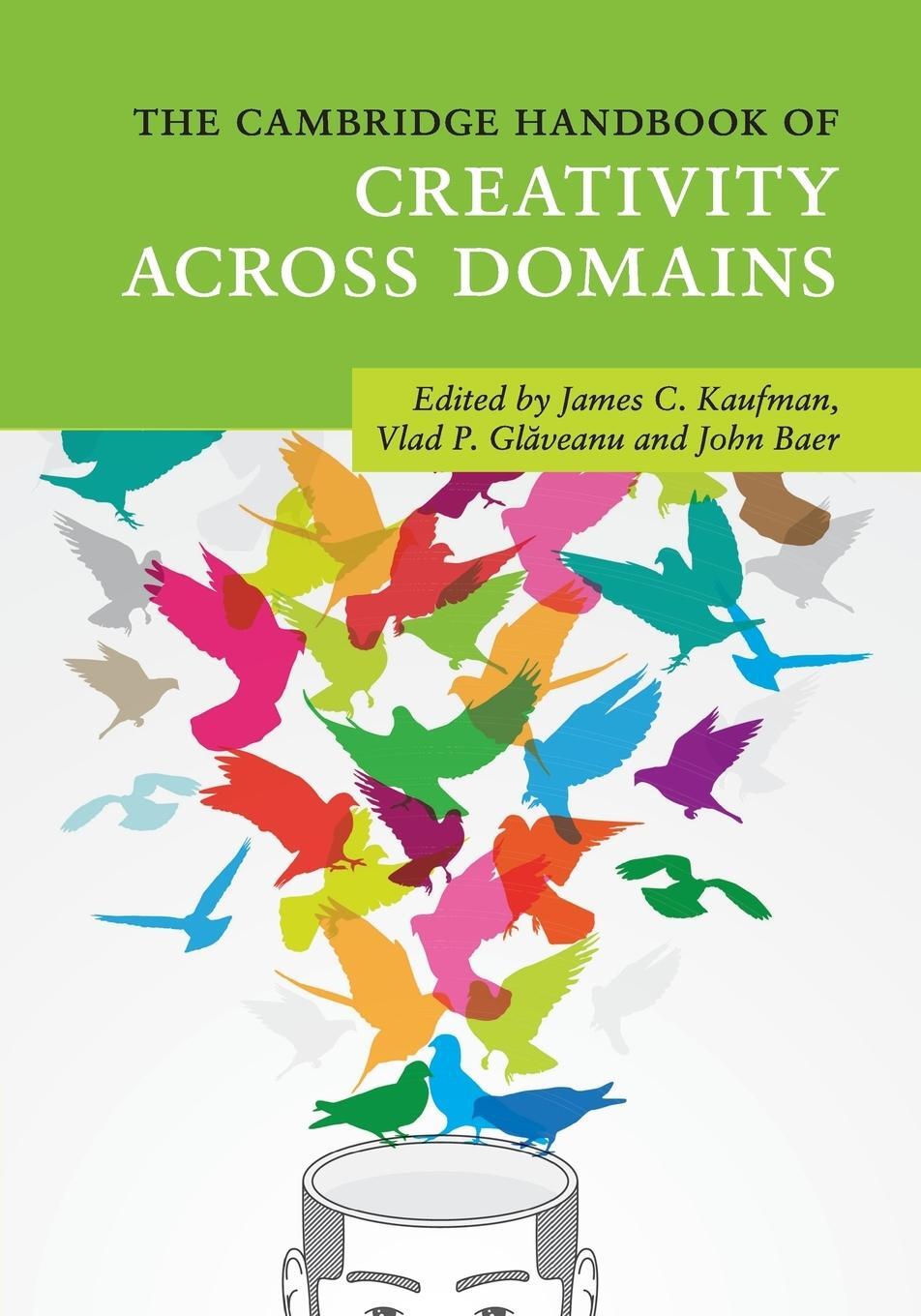 Cover: 9781107526662 | The Cambridge Handbook of Creativity across Domains | James C. Kaufman