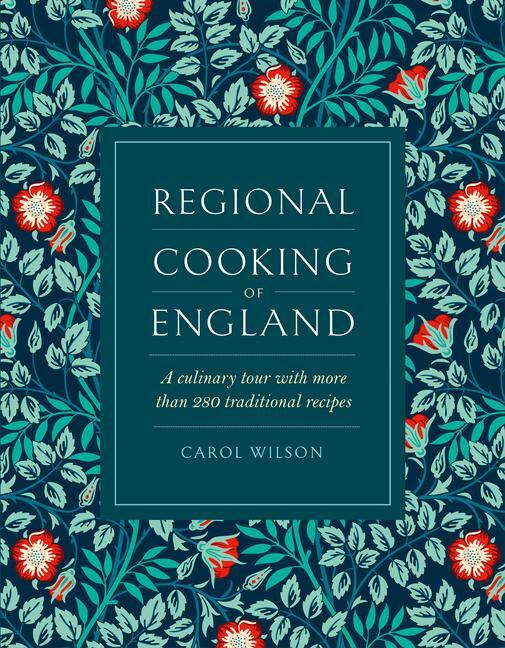 Cover: 9780754835462 | Regional Cooking of England | Carol Wilson | Buch | Englisch | 2024