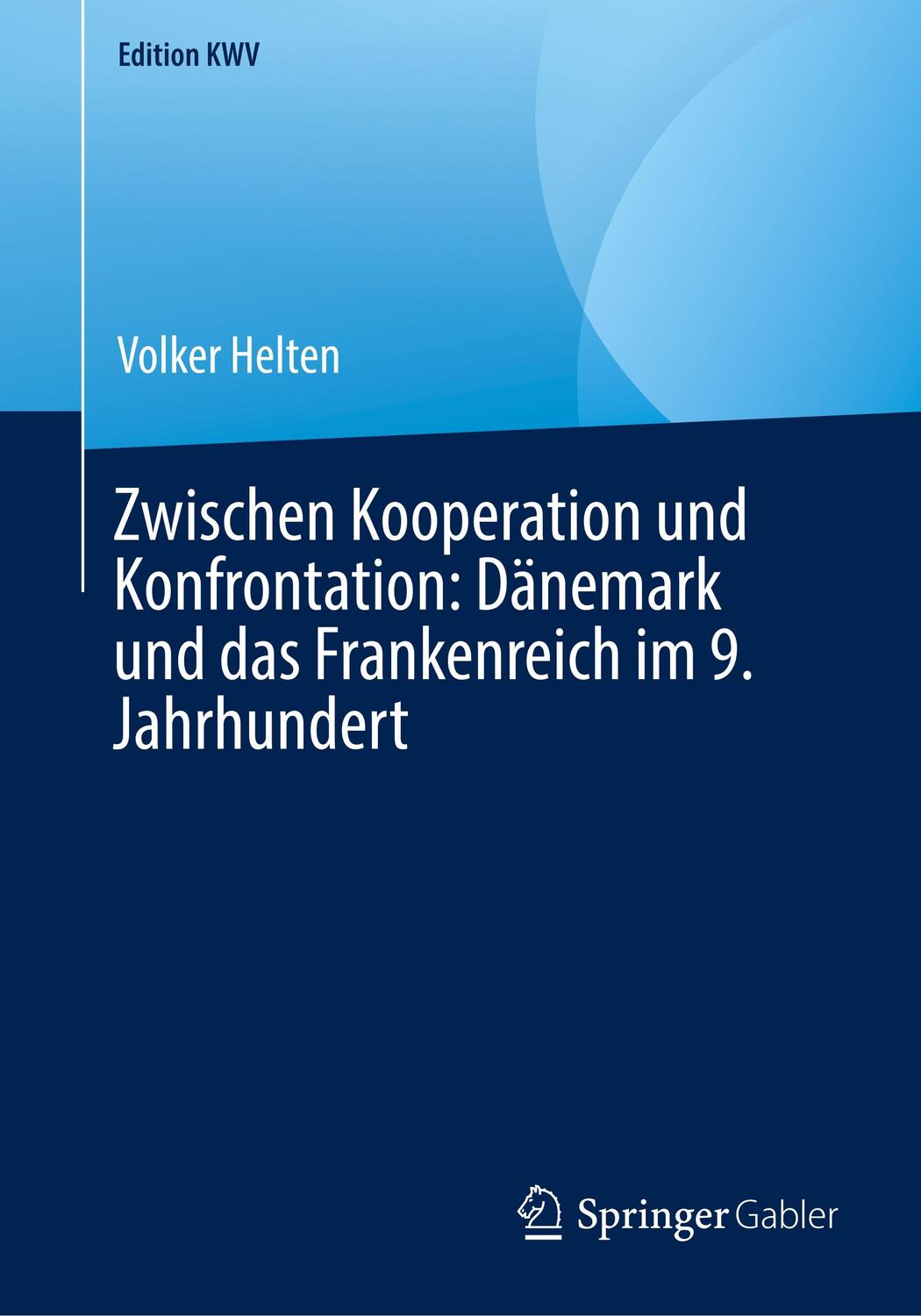 Cover: 9783662583982 | Zwischen Kooperation und Konfrontation: Dänemark und das...