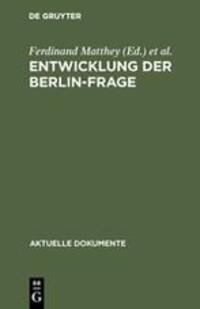 Cover: 9783110039313 | Entwicklung der Berlin-Frage | (1944-1971) | Ingo Münch (u. a.) | Buch