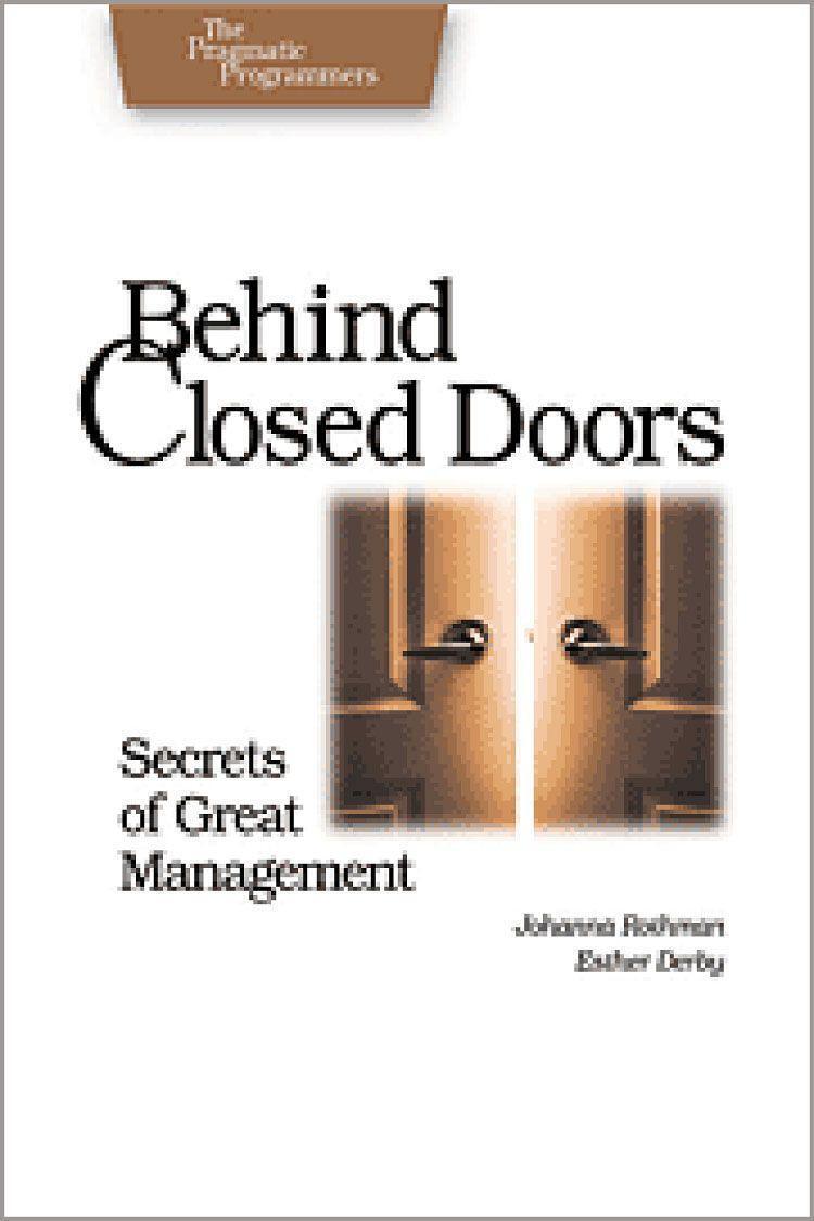 Cover: 9780976694021 | Behind Closed Doors: Secrets of Great Management | Rothman (u. a.)