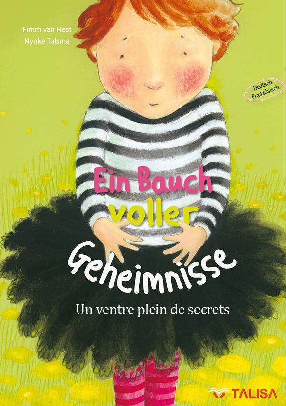 Cover: 9783939619772 | Ein Bauch voller Geheimnisse (Deutsch-Französisch) | Bilingual | Hest