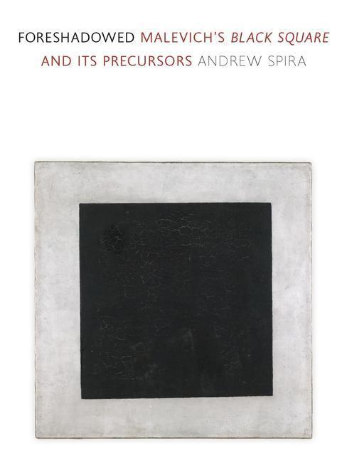 Cover: 9781789145359 | Foreshadowed | Malevich's Black Square and Its Precursors | Spira