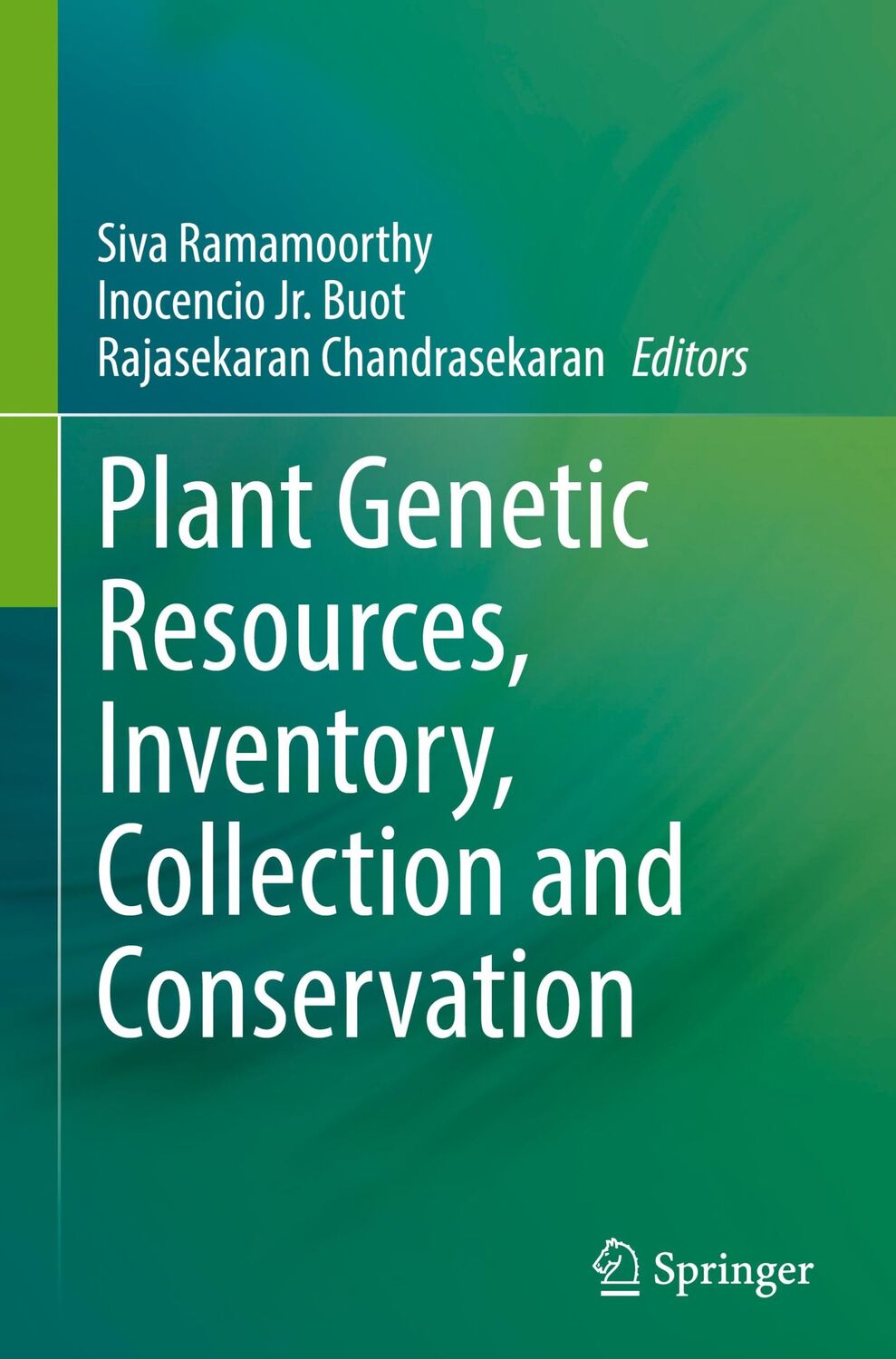 Cover: 9789811676987 | Plant Genetic Resources, Inventory, Collection and Conservation | Buch