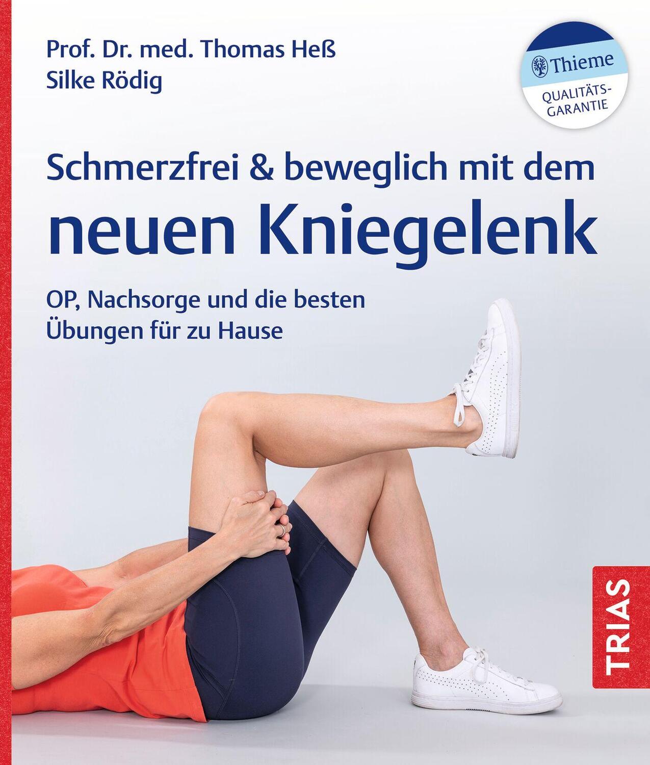 Cover: 9783432118093 | Schmerzfrei &amp; beweglich mit dem neuen Kniegelenk | Thomas Heß (u. a.)
