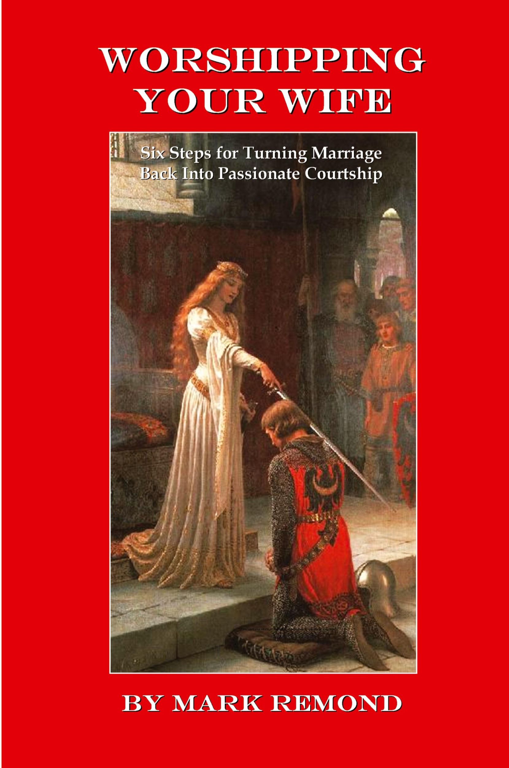 Cover: 9781435715974 | Worshipping Your Wife | Mark Remond | Taschenbuch | Englisch | 2008