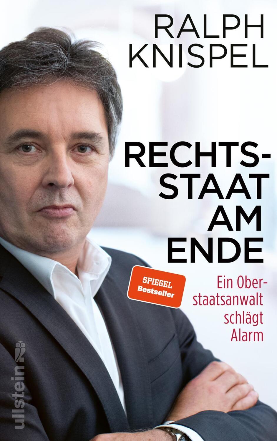 Cover: 9783550200885 | Rechtsstaat am Ende | Ralph Knispel | Buch | Deutsch | 2021