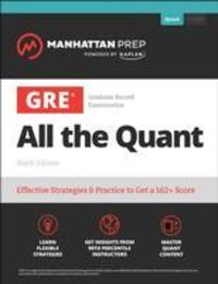 Cover: 9781506281780 | GRE All the Quant | Manhattan Prep | Taschenbuch | Englisch | 2023