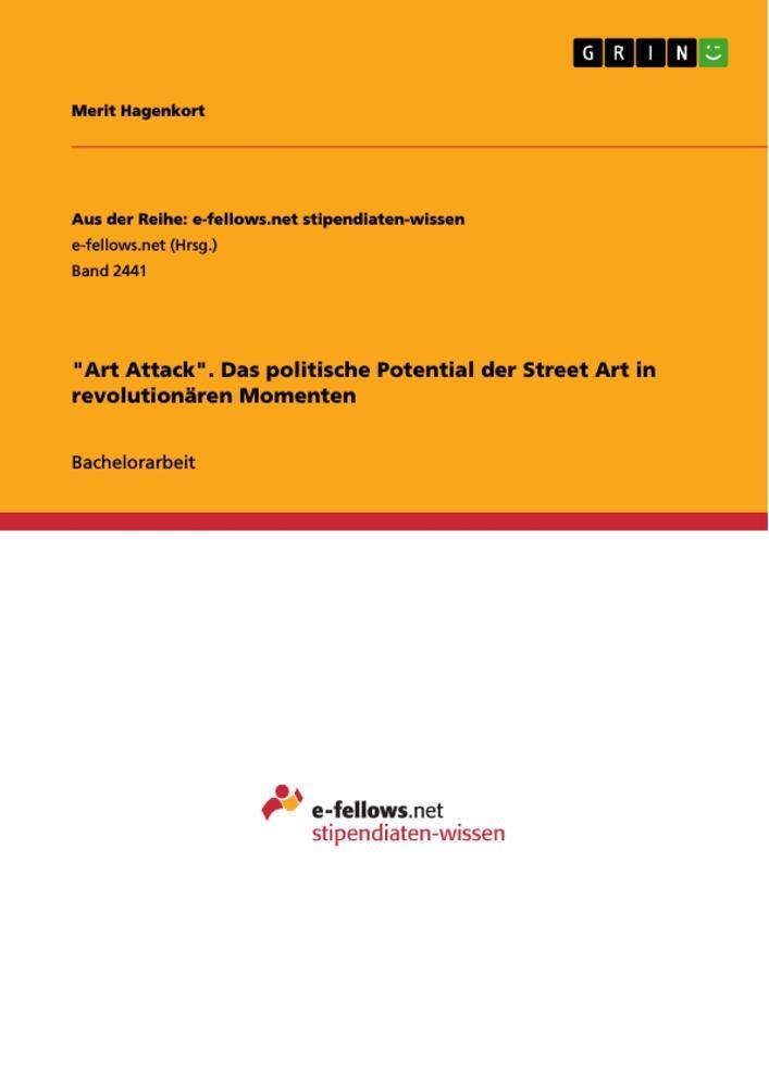 Cover: 9783668477322 | "Art Attack". Das politische Potential der Street Art in...
