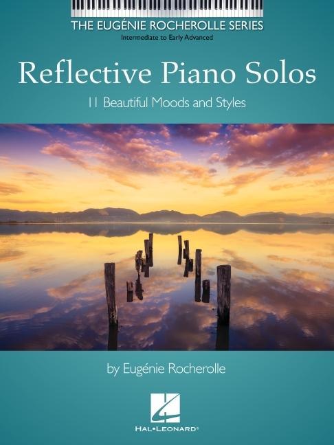 Cover: 9781705185360 | Reflective Piano Solos - 11 Beautiful Moods and Styles by Eugenie...