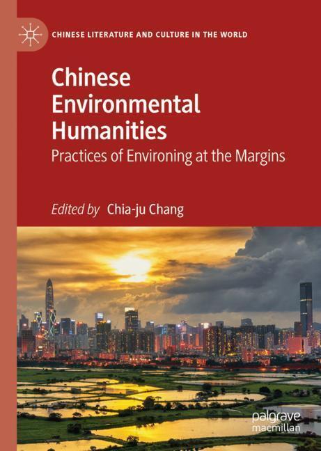Cover: 9783030186333 | Chinese Environmental Humanities | Chia-Ju Chang | Buch | XXIX | 2019