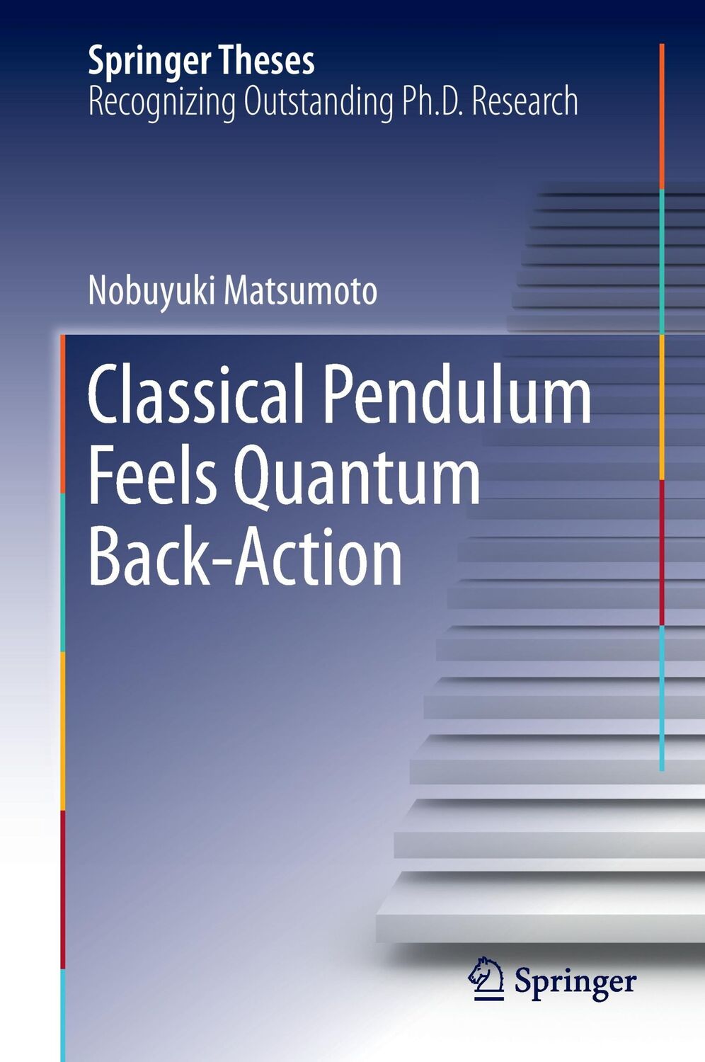 Cover: 9784431558804 | Classical Pendulum Feels Quantum Back-Action | Nobuyuki Matsumoto