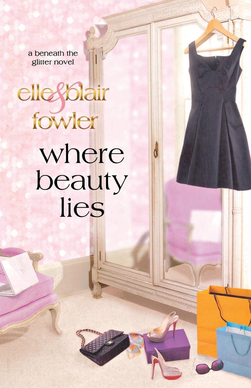 Cover: 9781250017147 | WHERE BEAUTY LIES | Elle Fowler | Taschenbuch | Paperback | Englisch