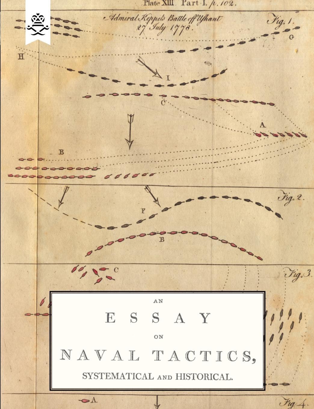 Cover: 9781847348326 | ESSAY ON NAVAL TACTICS, SYSTEMATICAL AND HISTORICAL, 1804 | John Clerk