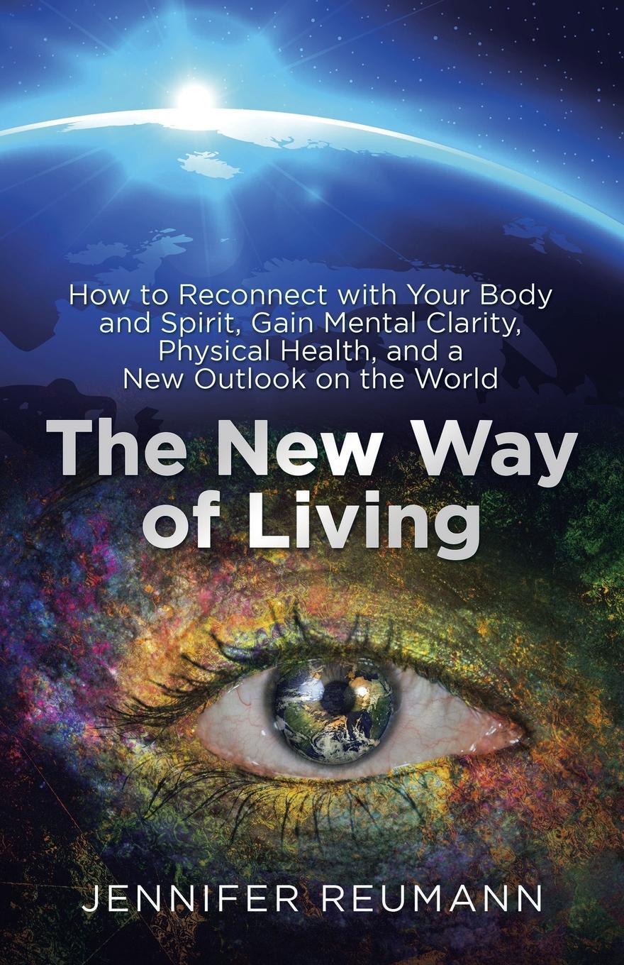 Cover: 9781982225100 | The New Way of Living | Jennifer Reumann | Taschenbuch | Paperback