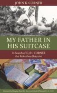 Cover: 9789814189477 | My Father in His Suitcase | John K. Corner | Taschenbuch | Englisch