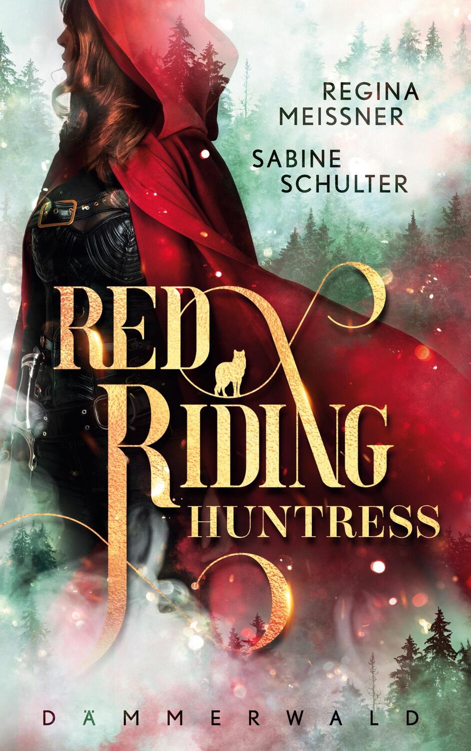 Cover: 9783756819140 | Red Riding Huntress | Dämmerwald | Sabine Schulter (u. a.) | Buch