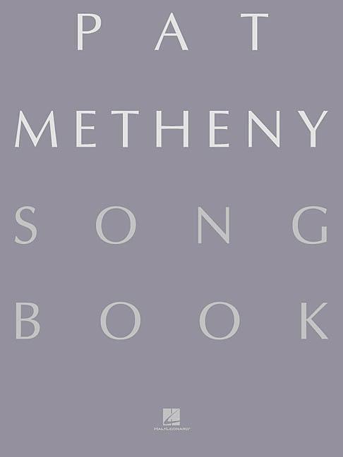 Cover: 9780634007965 | Pat Metheny Songbook: Lead Sheets | Taschenbuch | Englisch | 2000