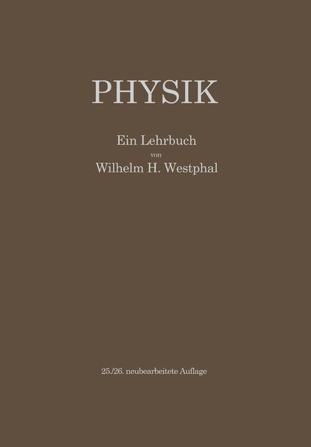 Cover: 9783642878374 | Physik | Ein Lehrbuch | Wilhelm H. Westphal | Taschenbuch | Paperback