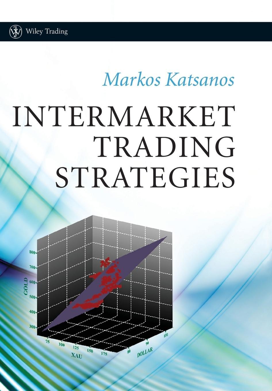 Cover: 9780470758106 | Intermarket Trading Strategies | Markos Katsanos | Buch | 428 S.