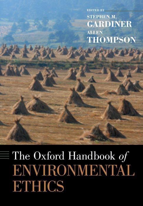 Cover: 9780190933388 | The Oxford Handbook of Environmental Ethics | Allen Thompson | Buch