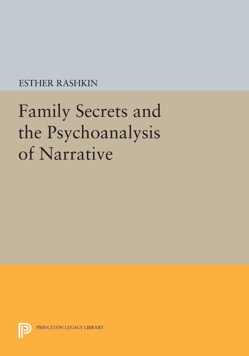 Cover: 9780691604701 | Family Secrets and the Psychoanalysis of Narrative | Esther Rashkin