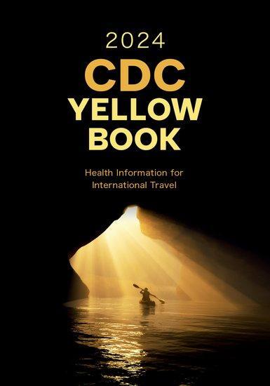 Cover: 9780197570944 | CDC Yellow Book 2024 | Health Information for International Travel