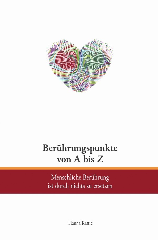 Cover: 9783750258723 | Berührungspunkte von A bis Z | Hanna Krstic | Taschenbuch | Deutsch