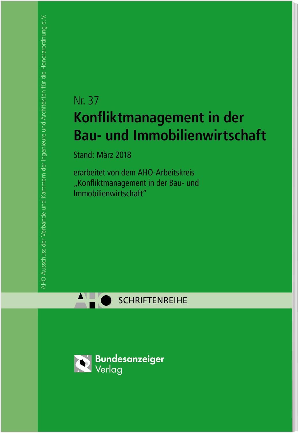 Cover: 9783846208908 | Konfliktmanagement in der Bau- und Immobilienwirtschaft | AHO Heft 37