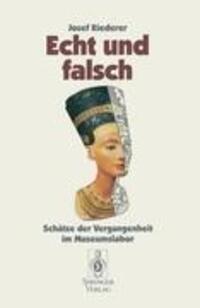 Cover: 9783540578932 | Echt und falsch | Schätze der Vergangenheit im Museumslabor | Riederer