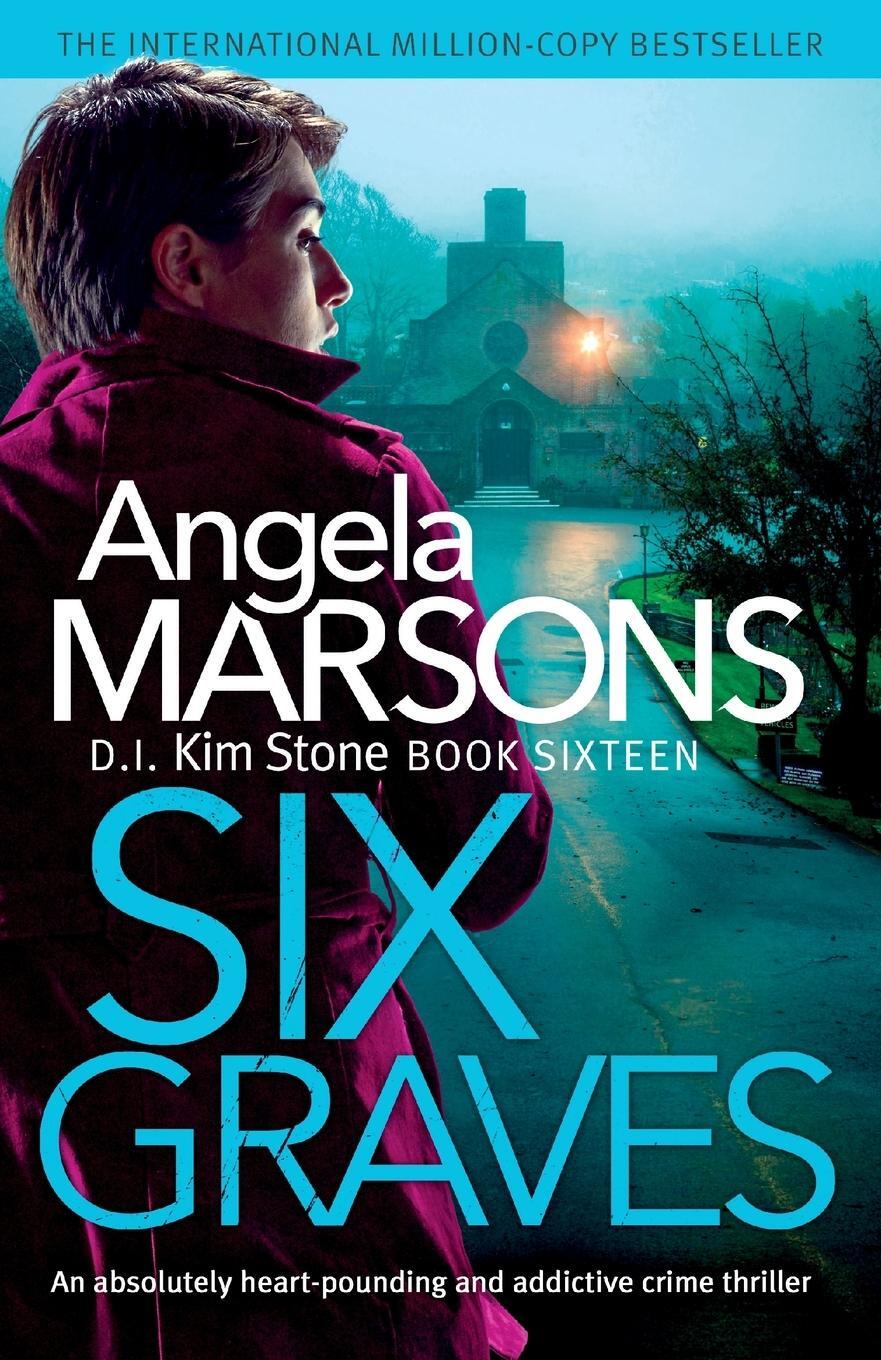 Cover: 9781838887391 | Six Graves | An absolutely heart-pounding and addictive crime thriller