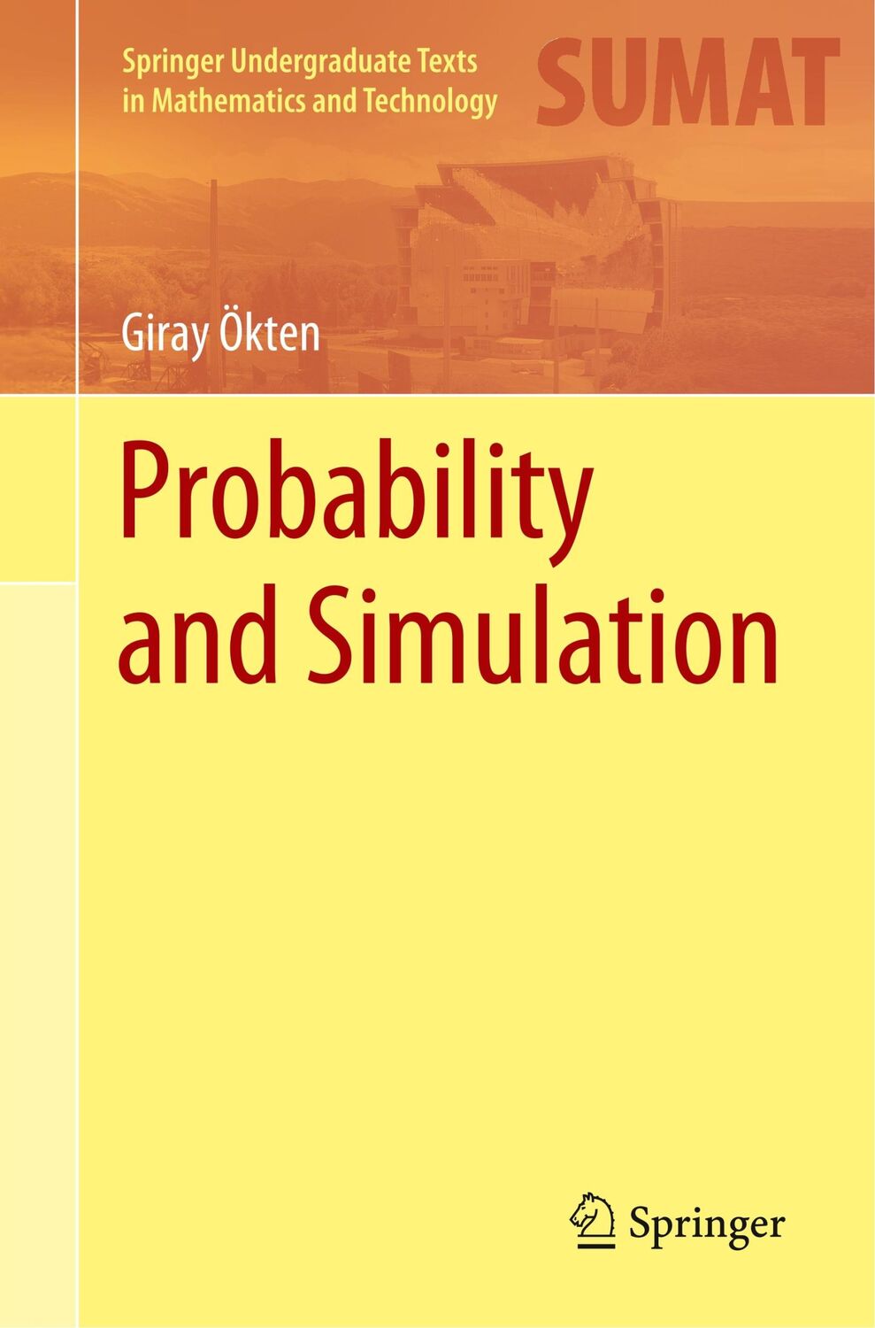 Cover: 9783030560690 | Probability and Simulation | Giray Ökten | Taschenbuch | Paperback | x