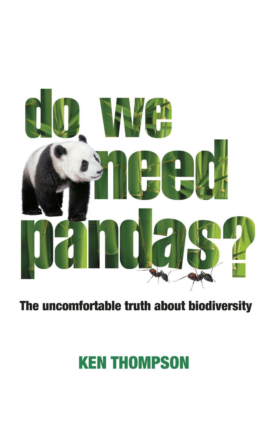 Cover: 9781900322867 | Do We Need Pandas? | The Uncomfortable Truth About Biodiversity | Buch