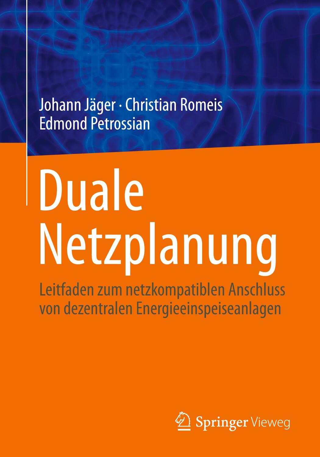 Cover: 9783658127299 | Duale Netzplanung | Johann Jäger (u. a.) | Taschenbuch | Paperback