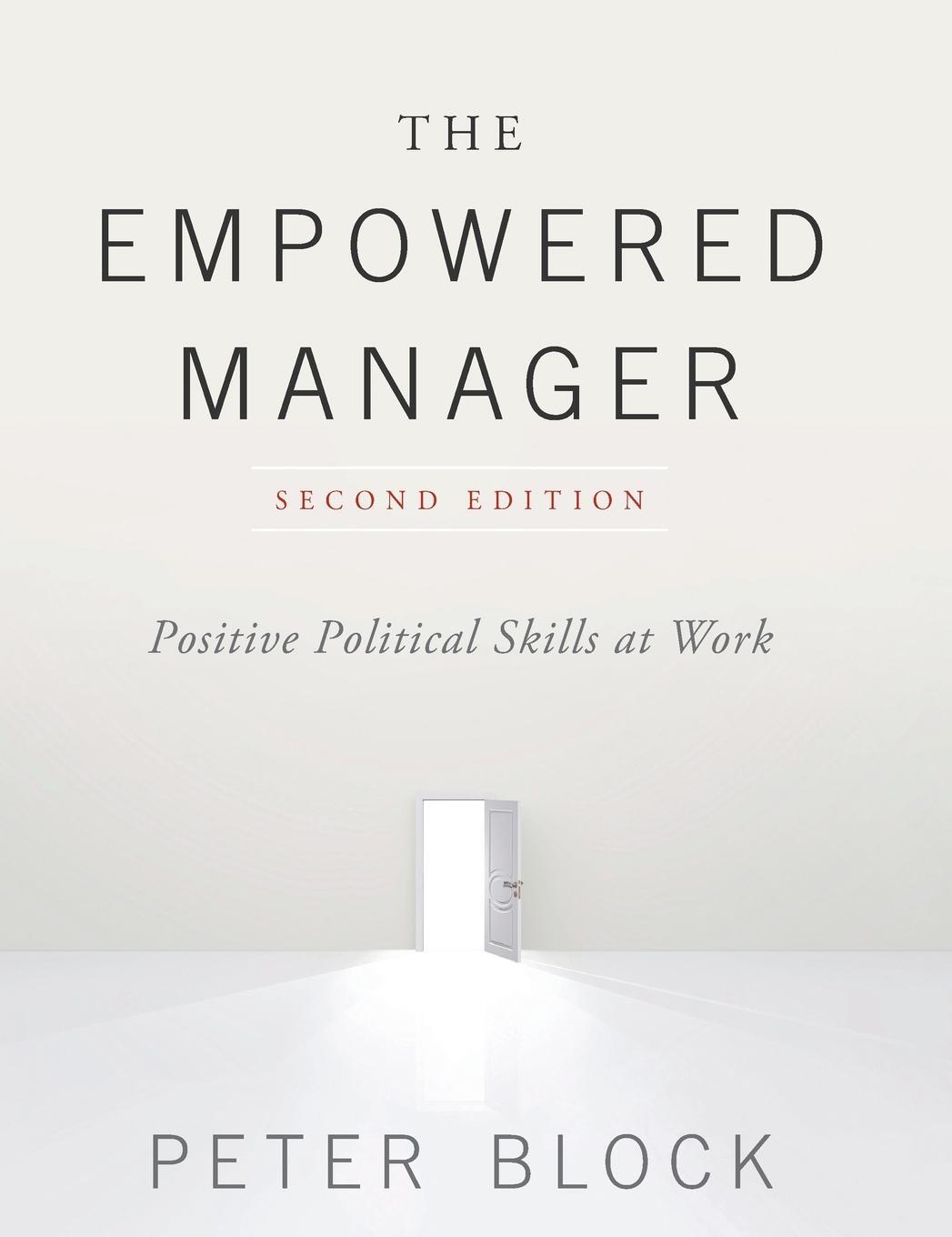 Cover: 9781119282402 | The Empowered Manager | Positive Political Skills at Work | Block