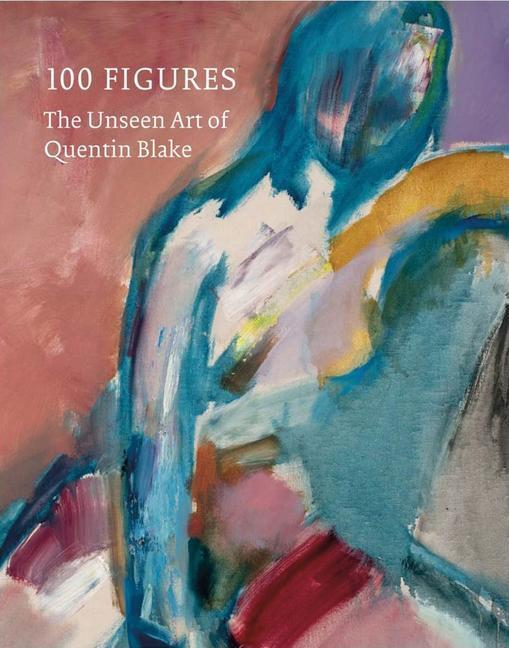 Cover: 9781849766159 | 100 Figures: The Unseen Art of Quentin Blake | Buch | Gebunden | 2018