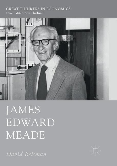 Cover: 9783319887470 | James Edward Meade | David Reisman | Taschenbuch | Paperback | x