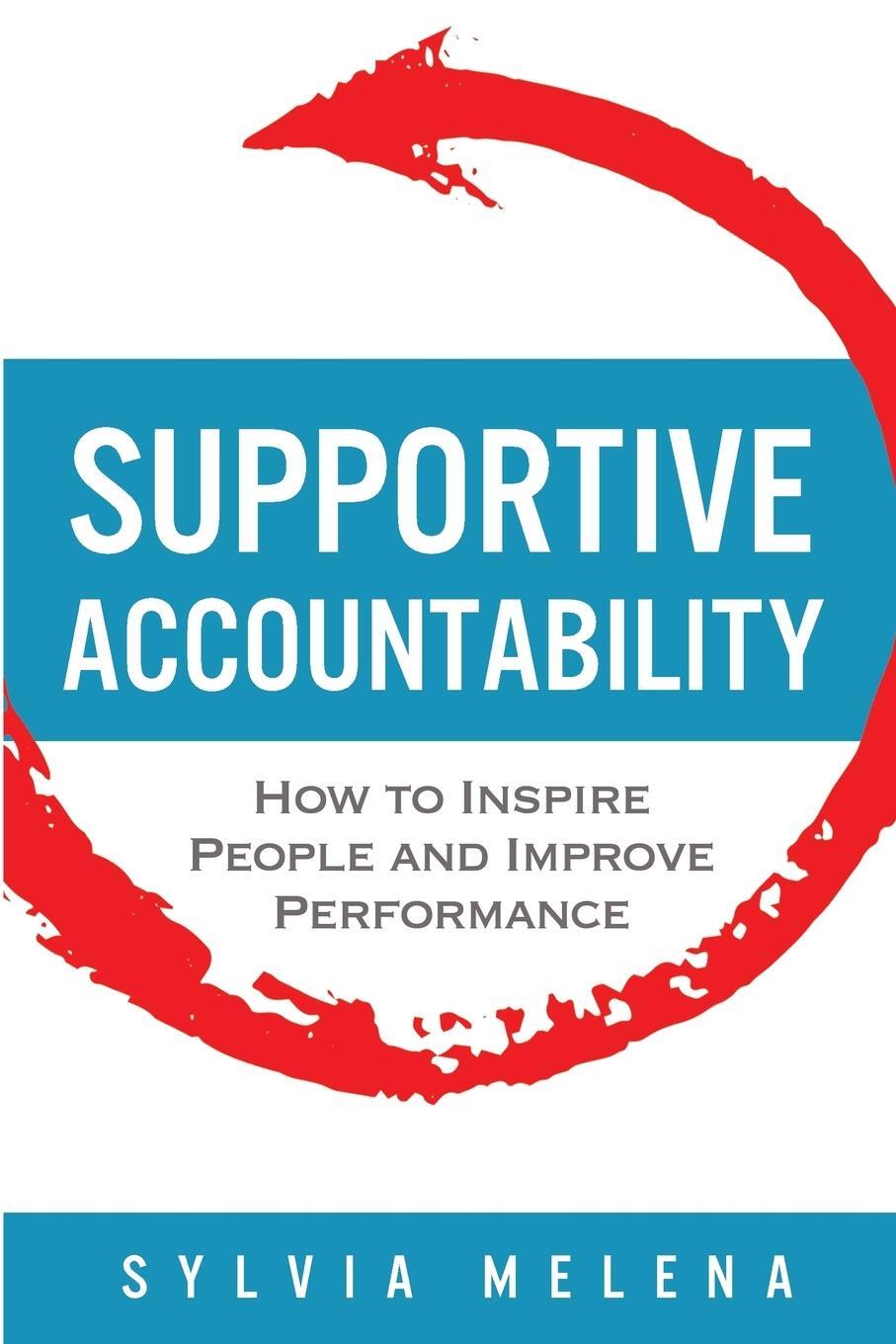 Cover: 9780999743508 | Supportive Accountability | Sylvia Melena | Taschenbuch | Paperback