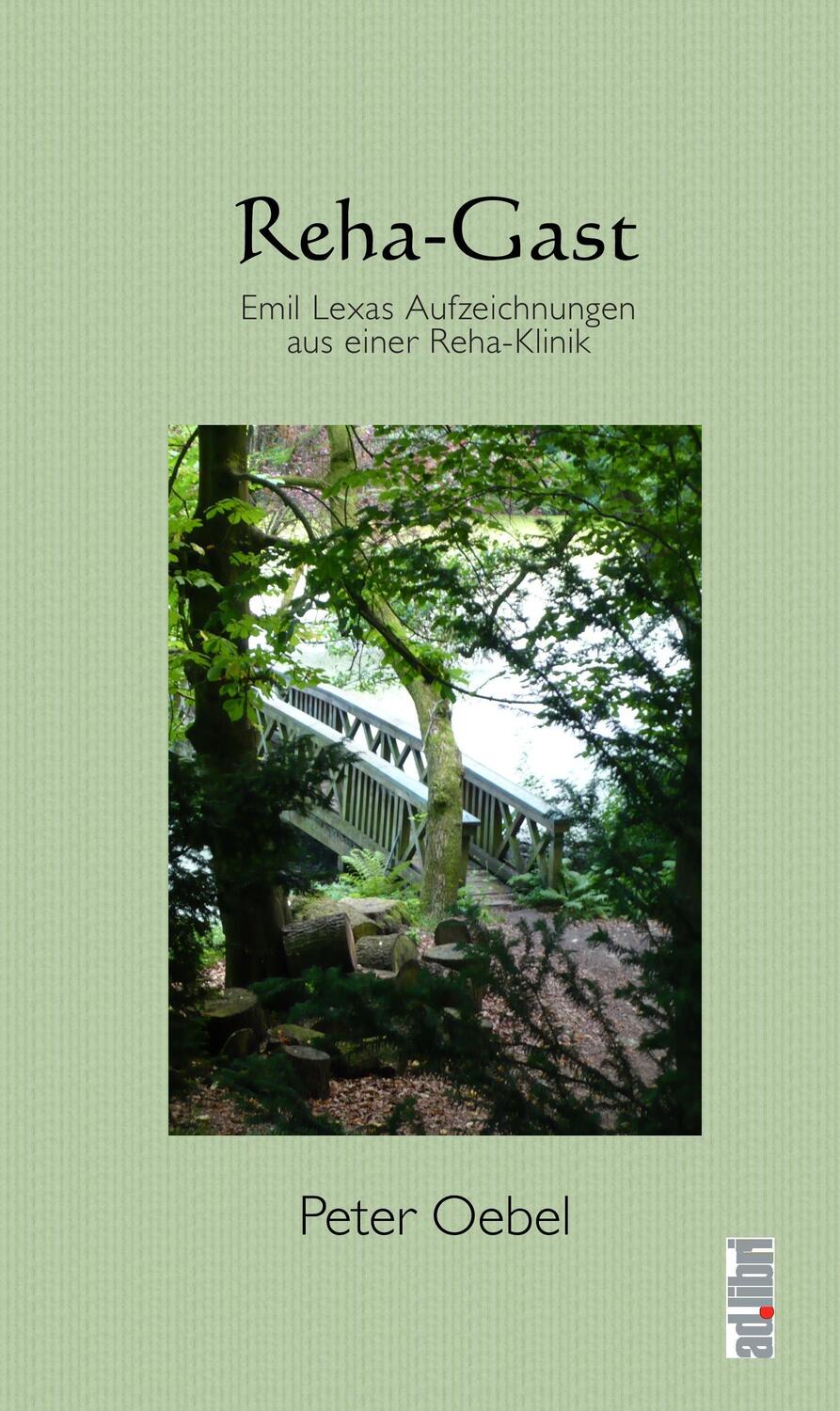 Cover: 9783960690504 | Reha-Gast | Emil Lexas Aufzeichnungen aus einer Reha-Klinik | Oebel