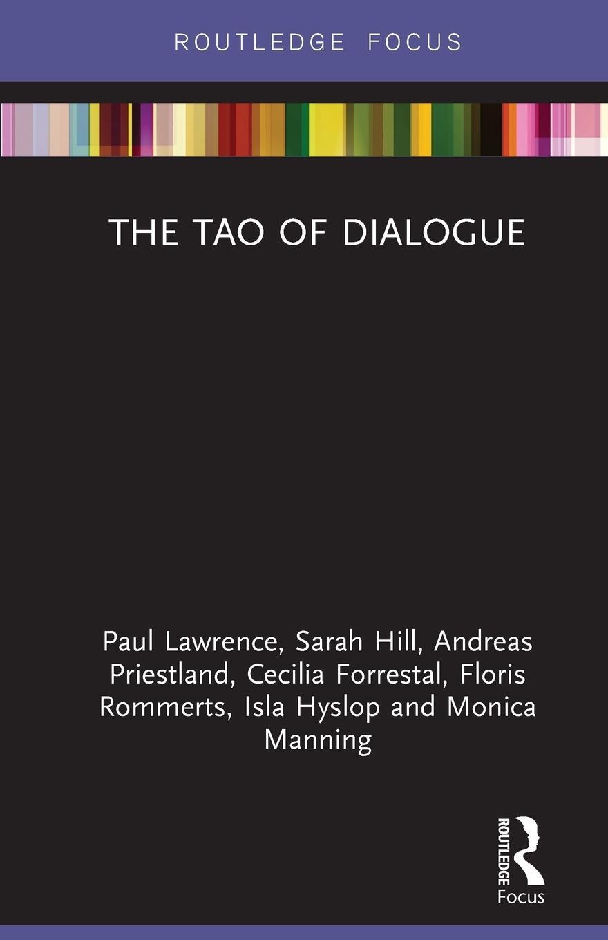 Cover: 9780367266141 | The Tao of Dialogue | Paul Lawrence (u. a.) | Taschenbuch | Paperback