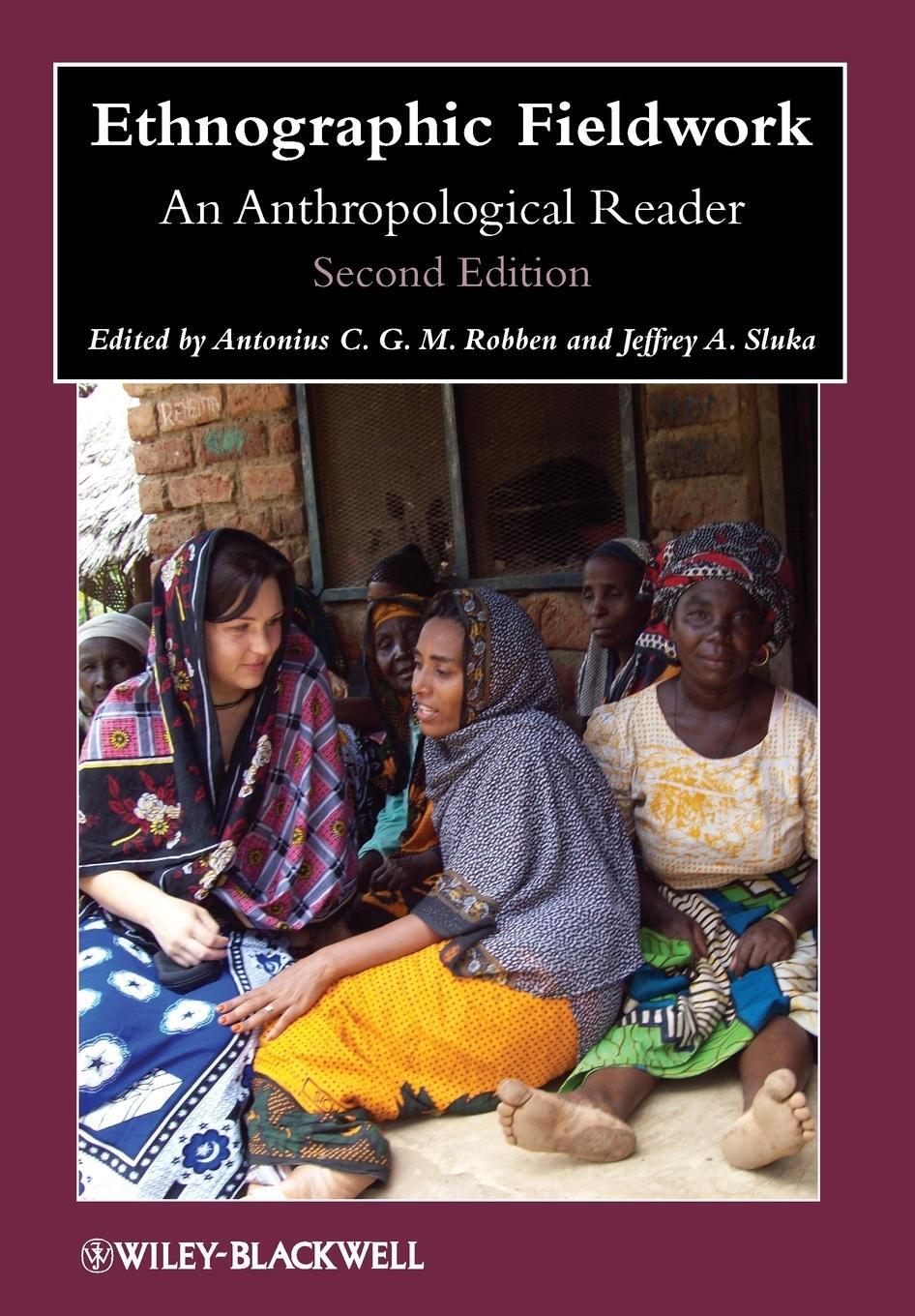 Cover: 9780470657157 | Ethnographic Fieldwork | An Anthropological Reader | A Robben | Buch