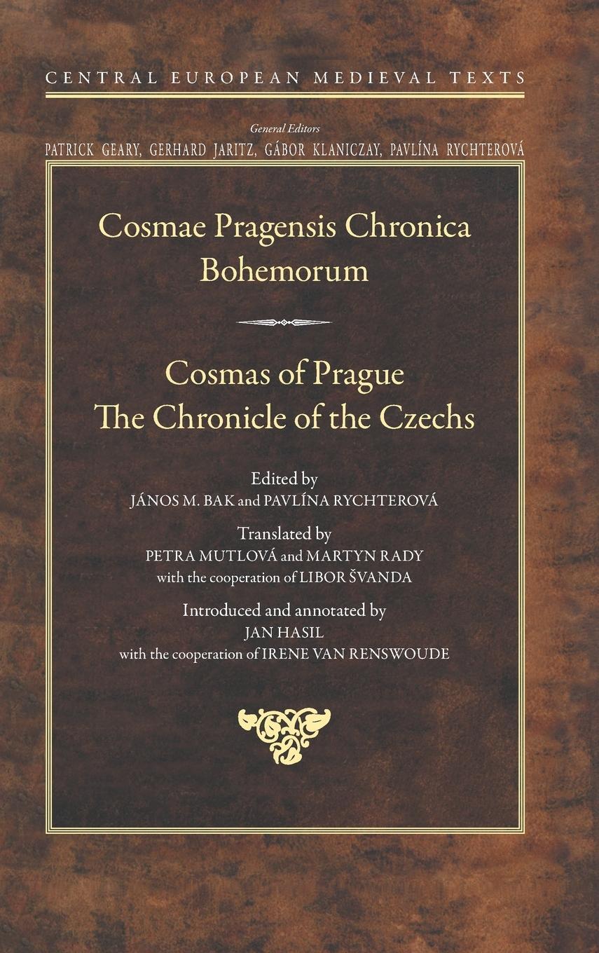 Cover: 9789633863008 | Cosmas of Prague | The Chronicle of the Czechs | Pavlína Rychterová