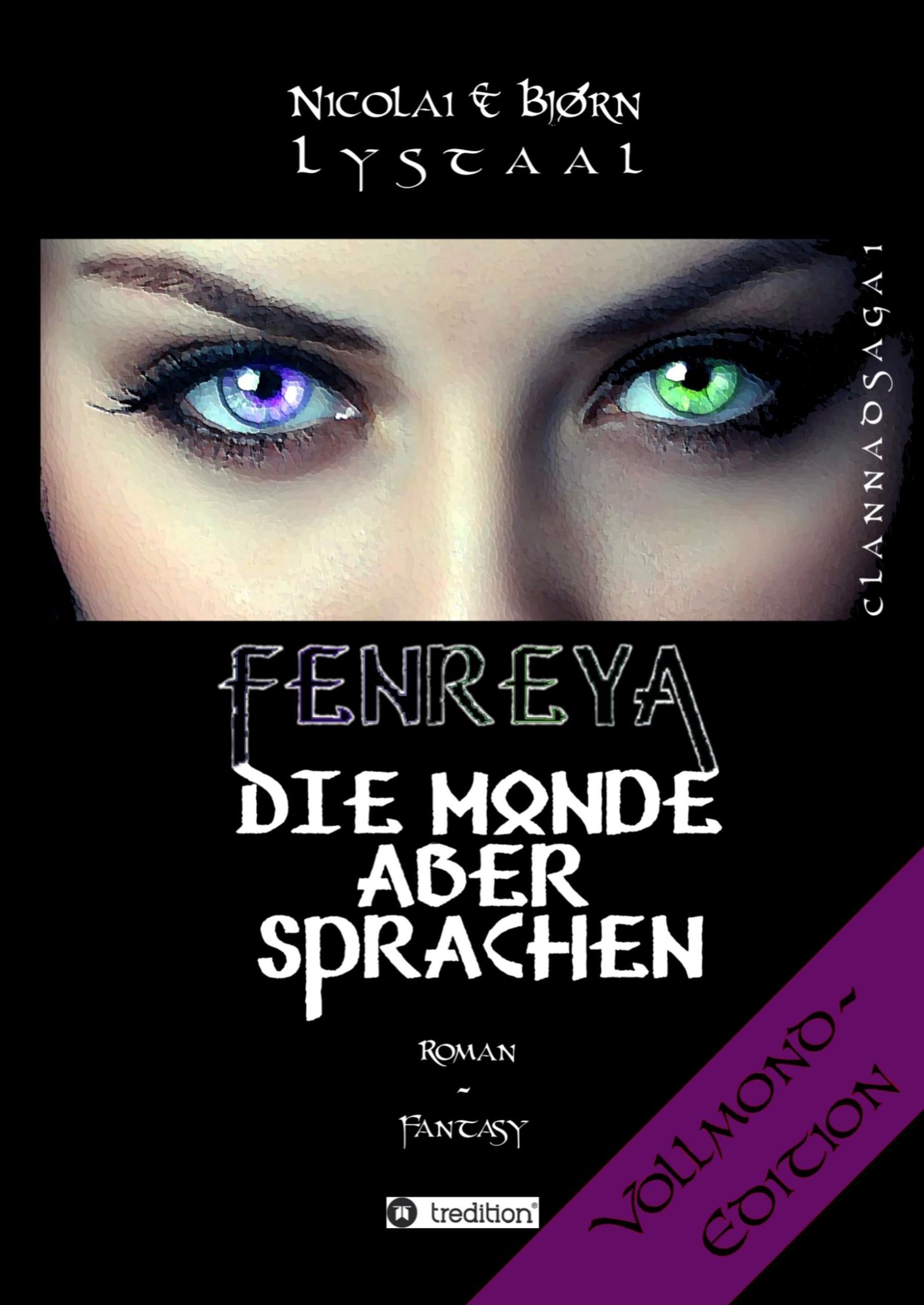 Cover: 9783732372546 | Fenreya - Die Monde aber sprachen | CLANNADSAGA 1 - VOLLMOND-Edition