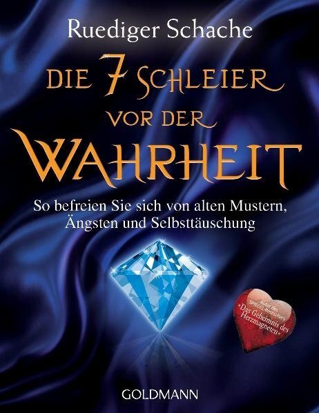 Cover: 9783442172382 | Die 7 Schleier vor der Wahrheit | Ruediger Schache | Taschenbuch