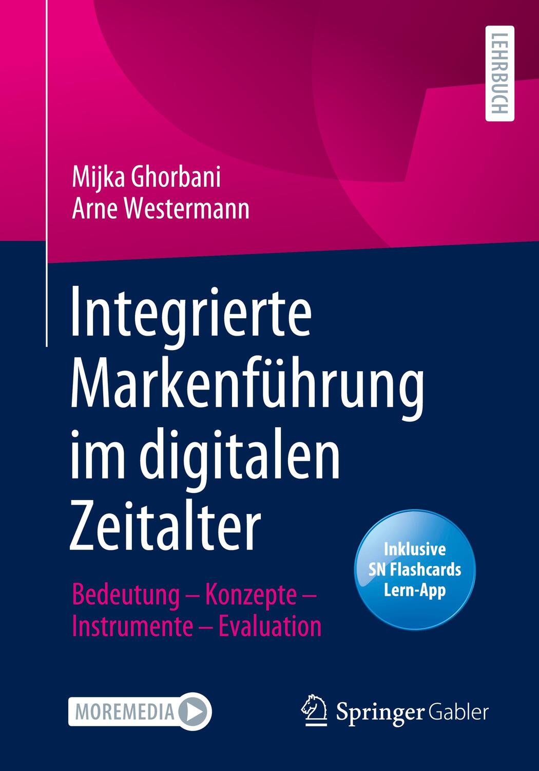 Cover: 9783658380908 | Integrierte Markenführung im digitalen Zeitalter | Ghorbani (u. a.)