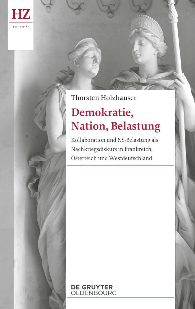 Cover: 9783110763287 | Demokratie, Nation, Belastung | Thorsten Holzhauser | Taschenbuch