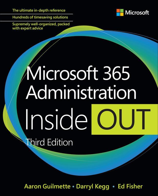 Cover: 9780137908851 | Microsoft 365 Administration Inside Out | Aaron Guilmette (u. a.)