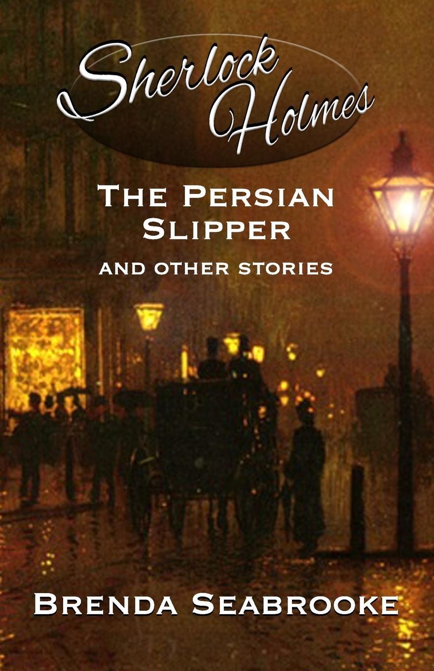 Cover: 9781787059856 | Sherlock Holmes | The Persian Slipper and Other Stories | Seabrooke