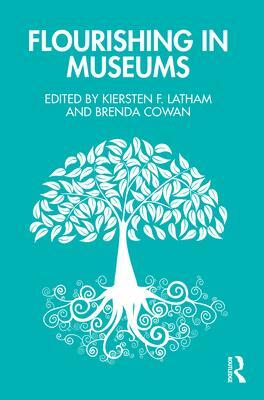 Cover: 9781032250571 | Flourishing in Museums | Towards a Positive Museology | Cowan (u. a.)